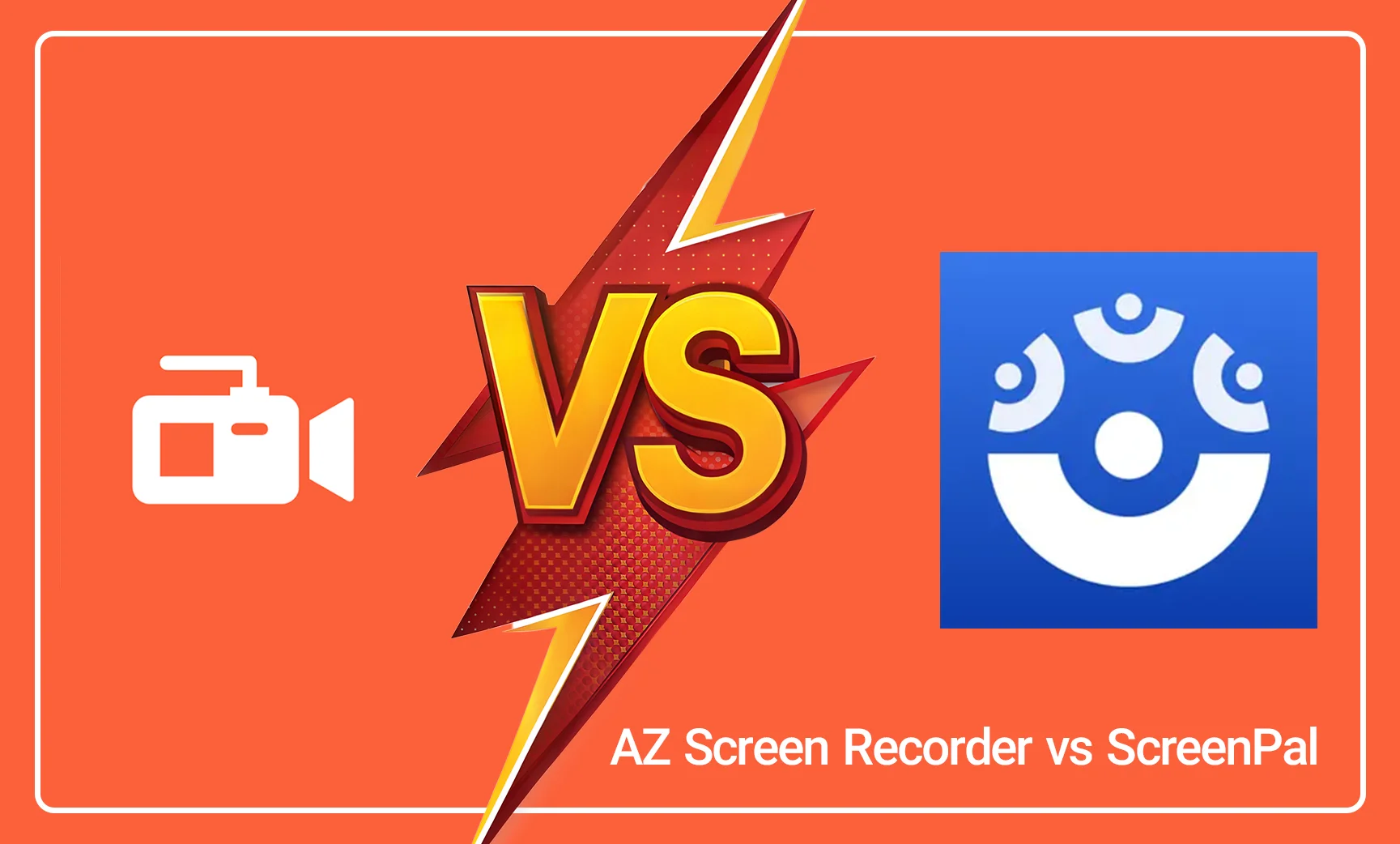 AZ Screen Recorder vs ScreenPal