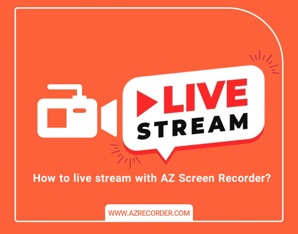 How to live stream with AZ Screen Recorder